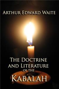 Doctrine and Literature of the Kabalah