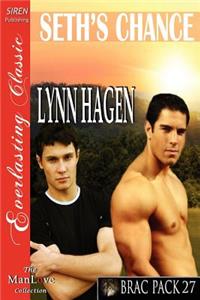 Seth's Chance [Brac Pack 27] (Siren Publishing Everlasting Classic Manlove)
