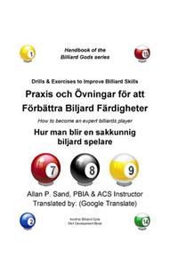 Drills & Exercises to Improve Billiard Skills (Swedish)