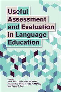 Useful Assessment and Evaluation in Language Education