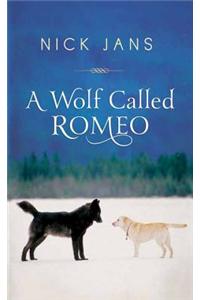 A Wolf Called Romeo