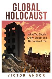 Global Holocaust