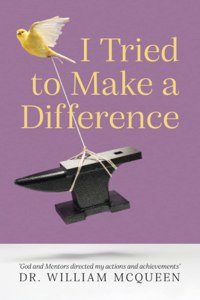 I Tried to Make a Difference