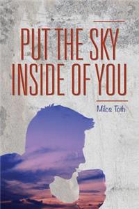 Put the Sky Inside of You