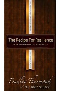 Recipe for Resilience