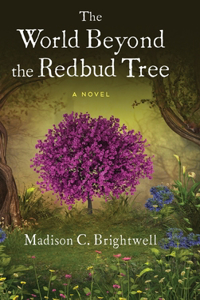 World Beyond the Redbud Tree