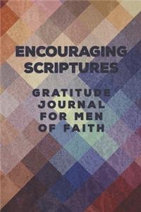 Encouraging Scriptures Gratitude Journal for Men of Faith