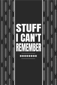 Stuff I Can't Remember