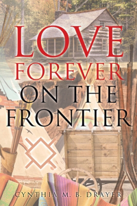 Love Forever on the Frontier