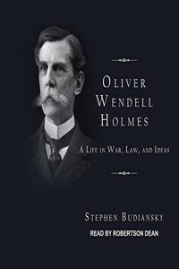 Oliver Wendell Holmes Lib/E