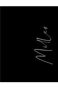 Miller Handwriting Script Personalized Minimalist Grid Notebook - 8.5x11 100 grid pages- Matte Miller Handwriting Script Personalized Matte Silk Cover with sturdy white pages notebook