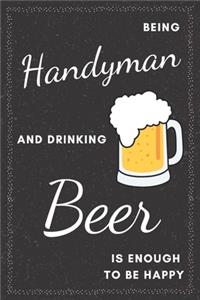 Handyman & Drinking Beer Notebook