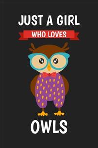 Just A Girl Who Loves Owls