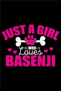 Just A Girl Who Loves Basenji