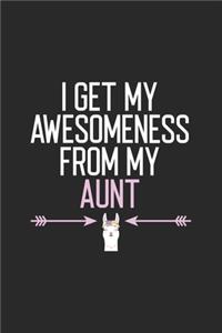 I Get My Awesomeness From My Aunt
