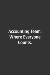 Accounting Team. Where Everyone Counts.
