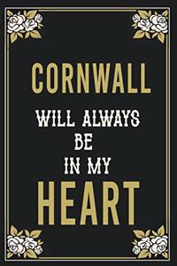 Cornwall Will Always Be In My Heart