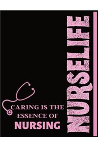 Caring Is the Essence of Nursing