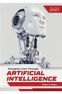 Changing Lives Through Artificial Intelligence