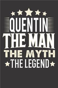 Quentin The Man The Myth The Legend