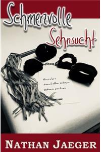 Schmerzvolle Sehnsucht