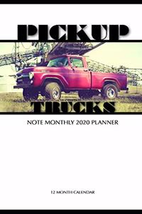 Pickup Trucks Note Monthly 2020 Planner 12 Month Calendar