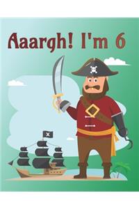 Aaargh! I'm 6