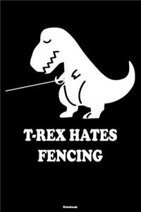 T-Rex Hates Fencing Notebook