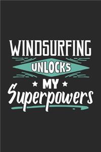 Windsurfing Unlocks My Superpowers