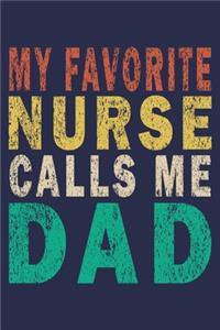 My Favorite Nurse Calls Me Dad