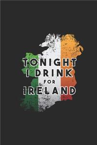 Tonight I Drink For Ireland