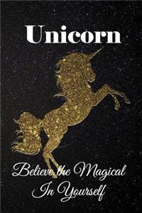 Unicorn Believe the Magical in Yourself