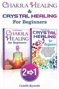 Chakra Healing & Crystal Healing for Beginners