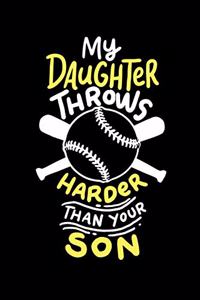 My Daughter Throws Harder Than Your Son