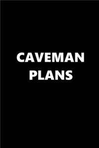 2020 Weekly Planner Funny Humorous Caveman Plans 134 Pages