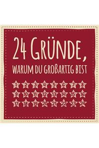 24 Gründe, warum du großartig bist