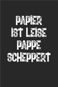 Papier Ist Leise Pappe Scheppert