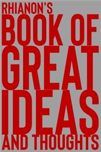Rhianon's Book of Great Ideas and Thoughts