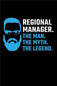 Regional Manager. The Man. The Myth. The Legend.