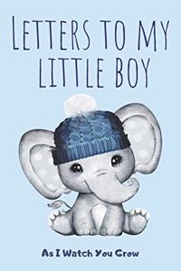 Letters To My Little Boy