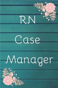 RN Case Manager