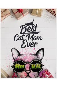 Best Cat Mom Ever