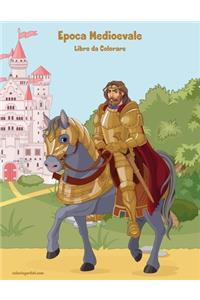 Epoca Medioevale Libro da Colorare