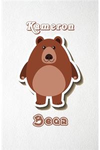 Kameron Bear A5 Lined Notebook 110 Pages: Funny Blank Journal For Wide Animal Nature Lover Zoo Relative Family Baby First Last Name. Unique Student Teacher Scrapbook/ Composition Great For H