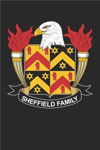 Sheffield: Sheffield Coat of Arms and Family Crest Notebook Journal (6 x 9 - 100 pages)