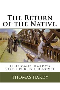 Return of the Native.