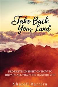 Take Back Your Land