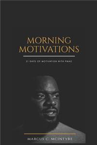 Morning Motivations