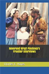 Reverend Virgil Pinckney's Frontier Interviews