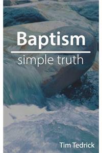 Baptism--Simple Truth